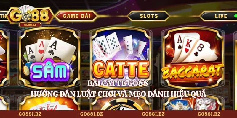 Bài Catte GO88 - Hướng Dẫn Luật Chơi Và Mẹo Đánh Hiệu Quả