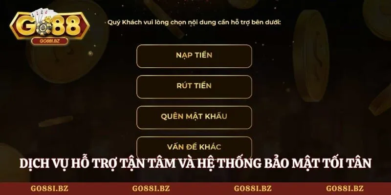 Giới Thiệu Go88 3 Go88 Dịch vụ hỗ trợ tận tâm và hệ thống bảo mật tối tân