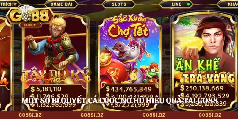Nổ Hũ Là Gì? 3 Bí Quyết Săn Thưởng Lớn Tại Go88 4 Go88 Một số bí quyết cá cược nổ hũ hiệu quả tại Go88