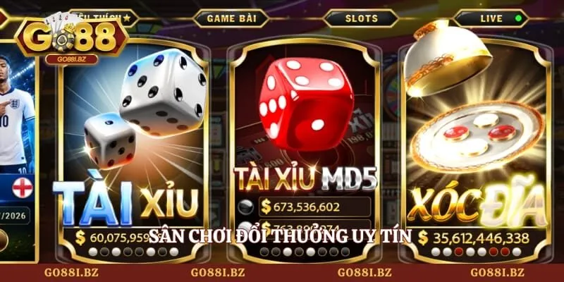 Sân chơi đổi thưởng uy tín 