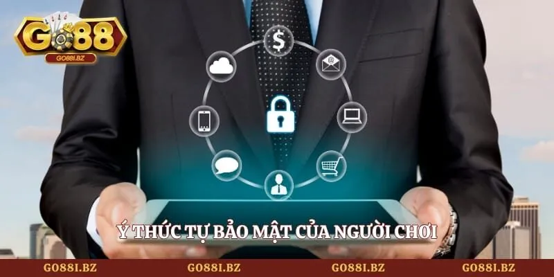 Ý thức tự bảo mật của người chơi